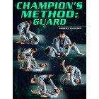 Champions Method: Guard by Gabriel Figueiro