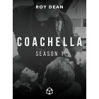Coachella Season One by Roy Dean