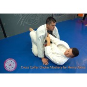 Cross Collar Choke Mastery Seminar by Henry Akins