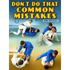 Don't Do That Common Mistakes by Dinu Bucalet