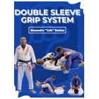 Double Sleeve Grip System by Alexandre Dantas
