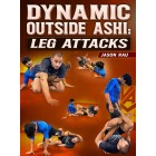 Dynamic Outside Ashi Leg Attacks by Jason Rau
