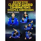 Effective Closed Guard Combinations Sweeps and Submissions by Denilson Pimenta