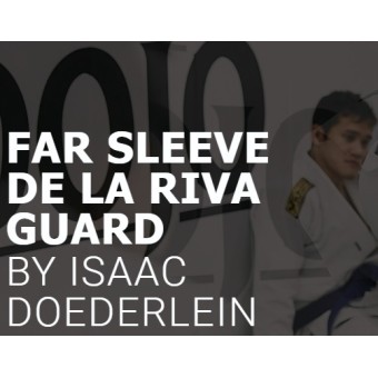 Far Sleeve De La Riva by Isaac Doederlein