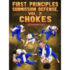 First Principles Submissions Defense Volume 2 Chokes by Stephen Whittier
