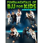 Fundamentals of BJJ For Kids by Pete Letsos