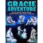Gracie Adventure by Rolles, Roger, Gregor And Igor Gracie
