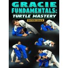 Gracie Fundamentals Turtle Mastery by Rayron Gracie