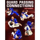 Guard Passing Connections by Kyle Sleeman