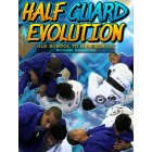 Half Guard Evolution Old School To New School by Rodnei Barbosa