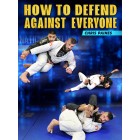 How To Defend Against Everyone by Chris Paines