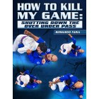 How To Kill My Game Shutting Down The Over Under Pass by Bernardo Faria