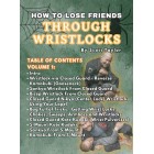 How To Lose Friends Through Wrist Locks by Scott Taylor