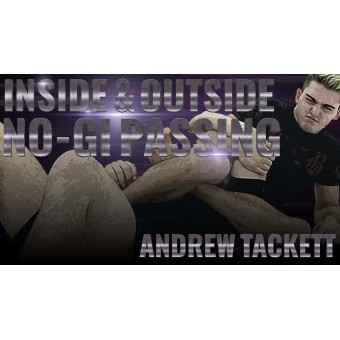 Inside And Outside NoGi Passing by Andrew Tackett