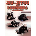 Jiu-Jitsu For Beginners 0-6 Months by Pete Letsos