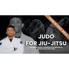 Judo For Jiu Jitsu Fighters by Dominique Bell