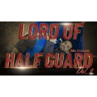 Lord of Half Guard Volume 2 by Jake MacKenzie