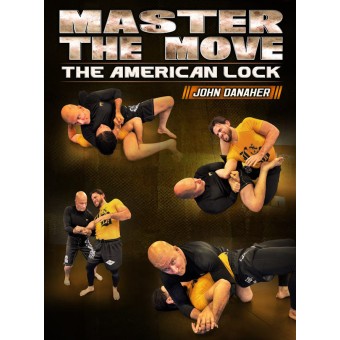 Master The Move The American Lock by John Danaher