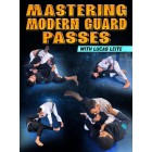 Mastering Modern Guard Passes by Lucas Leite