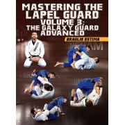 Mastering The Lapel Guard Volume 3 The Galaxy Guard Advanced by Braulio Estima Mastering The Lapel Guard Volume 3 The Galaxy Guard Advanced by Braulio Estima