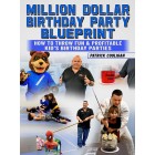 Million Dollar Birthday Party Blueprint by Patrick Cooligan