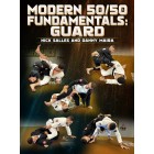 Modern 50/50 Fundamentals: Guard by Nick Salles and Danny Maira