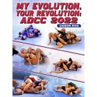 My Evolution Your Revolution ADCC 2022 by Gordon Ryan