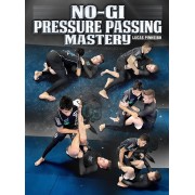 NoGi Pressure Passing Mastery by Lucas Pinheiro