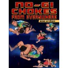 NoGi Chokes From Everywhere by Miko Hytonen