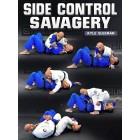 Side Control Savagery by Kyle Sleeman