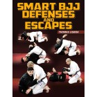Smart BJJ Defenses and Escapes by Thomas Lisboa