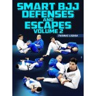 Smart BJJ Defenses and Escapes Volume 2 by Thomas Lisboa