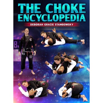 The Choke Encyclopedia by Deborah Gracie