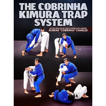 The Cobrihna Kimura Trap System by Rubens Cobrinha Charles