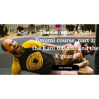 The Complete Kani Basami Course part 2 The Kani Basami and The K Guard by Robert Degle