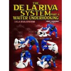 The De La Riva system Part 4: Waiter Underhooking by Mikey Musumeci