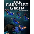 The Gauntlet Grip by Drew Weatherhead