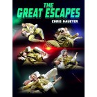 The Great Escapes by Chris Haueter