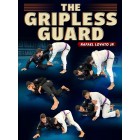 The Gripless Guard by Rafael Lovato Jr.