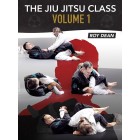 The Jiu Jitsu Class Volume 1 by Roy Dean