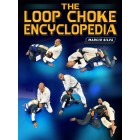 The Loop Choke Encyclopedia by Marcio Silva
