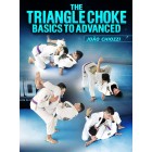 The Triangle Choke Basics To Advanced by Joao Chiozzi