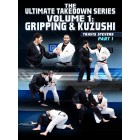 The Ultimate Takedown Series Volume 1 Gripping and Kuzushi by Travis Stevens