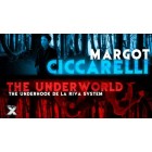 The Underworld Underhook DeLa Riva System by Margot Ciccarelli