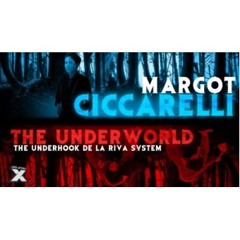 The Underworld Underhook DeLa Riva System by Margot Ciccarelli