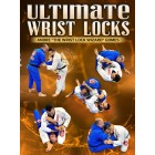 Ultimate Wrist Locks by Andre Gomes