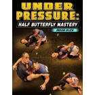 Under Pressure Half Butterfly Mastery by Brian Glick