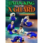 Unlocking The X Guard by Darragh O'Conaill