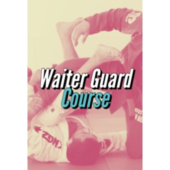 Waiter Guard Course by Dominique Bell