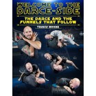 Welcome To The Darce Side by Travis moore